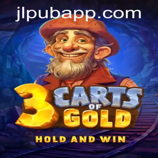 Exploring the Excitement of 3cartsOfGold at JLPUB Casino