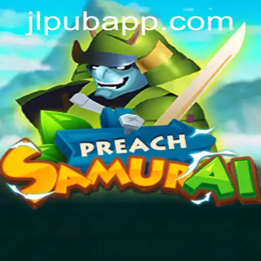 Exploring the World of PreachSamurai at JLPUB Casino