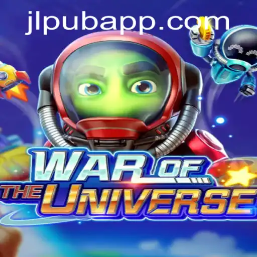 Discover the Thrills of WAROFTHEUNIVERSE: A New Age Gaming Experience at JLPUB Casino