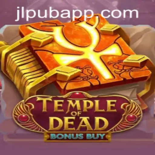 Exploring Temple of Dead Bonus Buy at JLPUB Casino